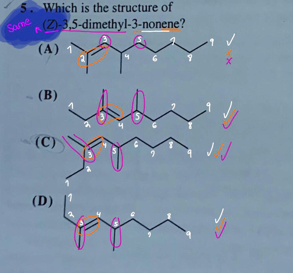 SOLVED Which is the structure of Some (Z)3,5dimethyl3nonene? (A