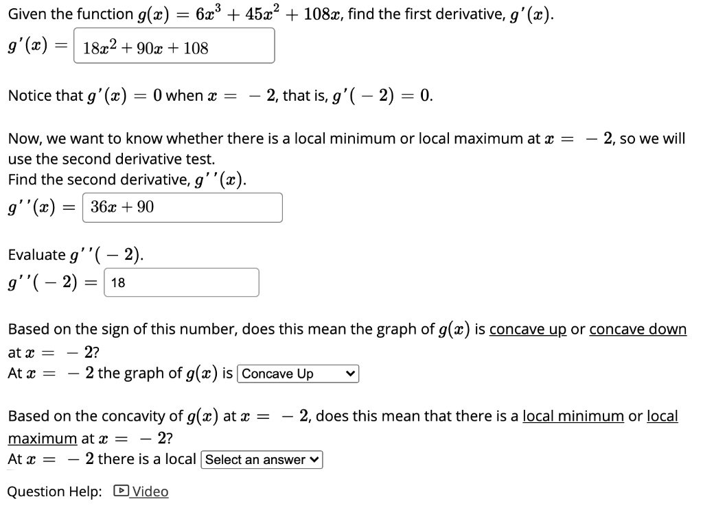 Solved Given The Function G W 623 4522 108w Find The First Derivative G C 9 C 1812 90x 108 Notice That G 0 When A 2 That