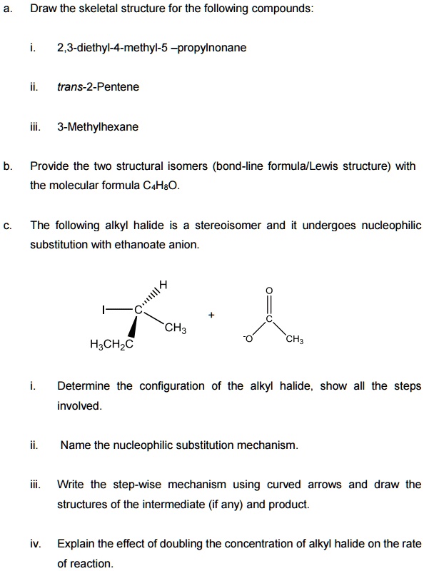 Solved A Draw The Skeletal Structure For The Following Compounds I 23 Diethyl 4 Methyl 5 0882