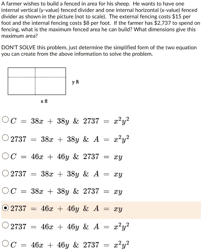 SOLVED A farmer wishes to build a fenced in area for his sheep. He