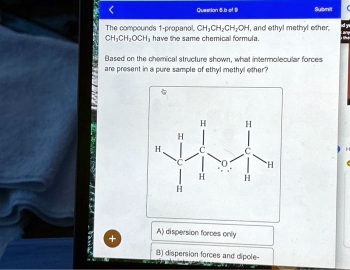 Solved The Compounds 1 Propanol Ch3ch2ch2oh And Ethyl Methyl Ether Ch3ch2och3 Have The Same 8806