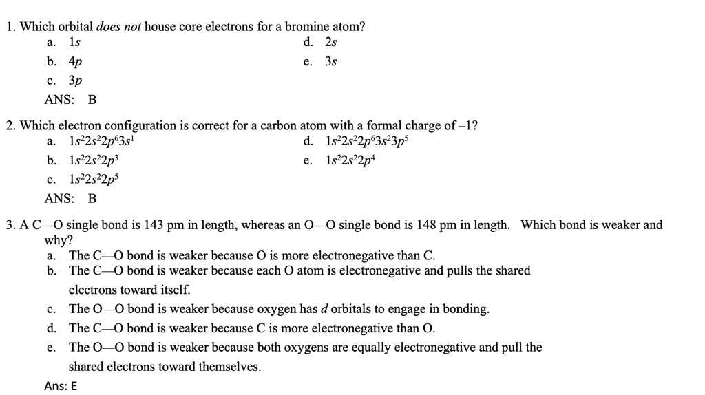 SOLVED 1. Which orbital does not house core electrons for a bromine