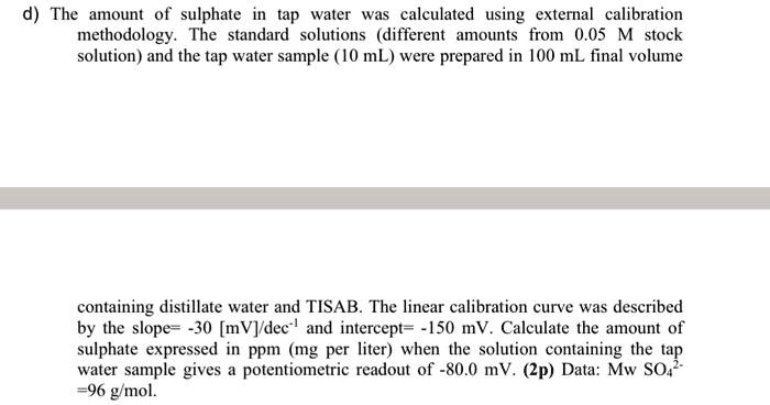 Solved The Amount Of Sulfate In Tap Water Was Calculated Using