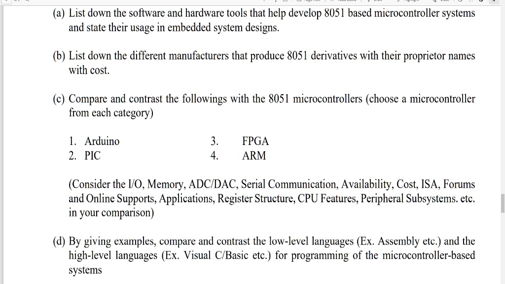 SOLVED: (a) List down the software and hardware tools that help develop ...