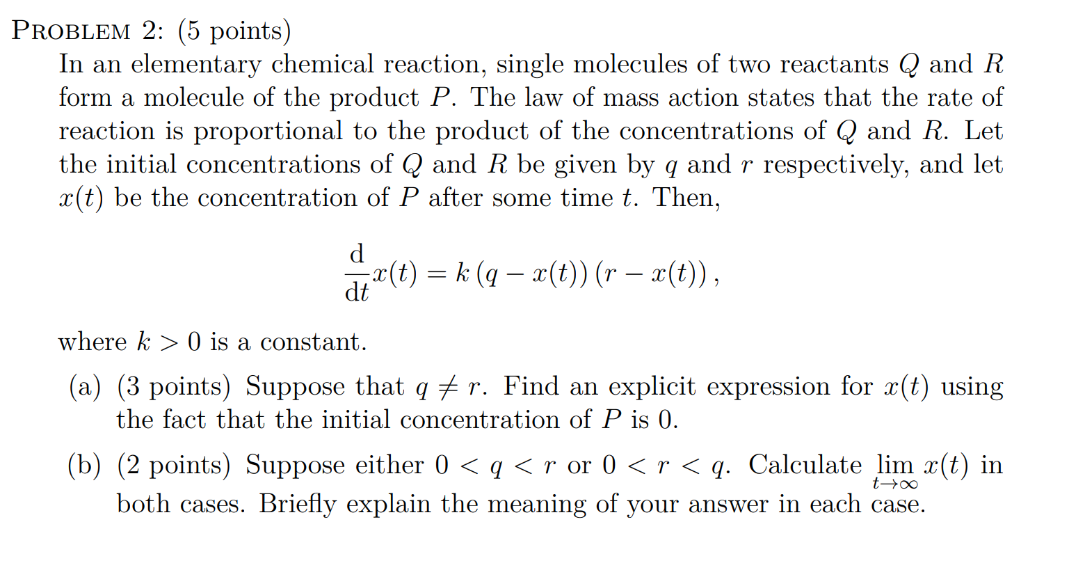 PROBLEM 2: (5 points) In an elementary chemical reaction, single ...