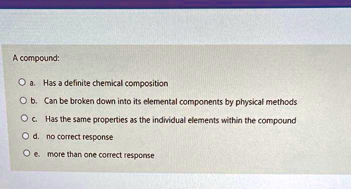 solved-33-a-compound-has-a-definite-chemical-composition-can-be