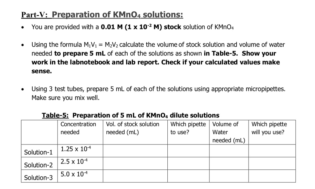 SOLVED PartVPreparation of KMnOg solutions You are provided with a