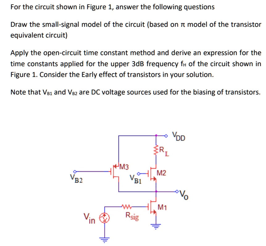 SOLVED For the circuit shown in Figure 1, answer the following
