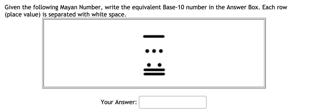 given-the-following-mayan-number-write-the-equivalen-solvedlib