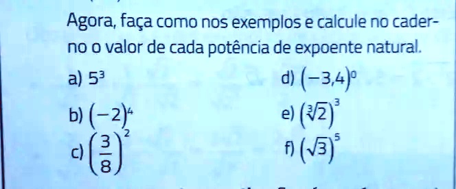 Agora, faÃ§a como nos exemplos e calcule no caderno o valor de cada ...