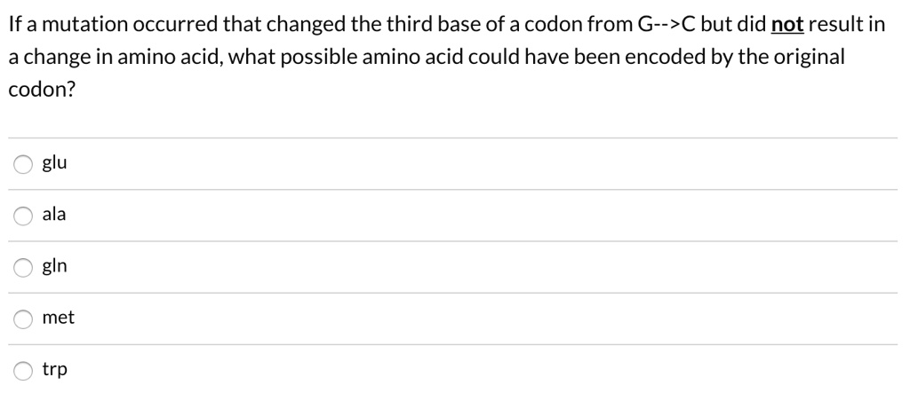 ifa mutation occurred that changed the third base of a codon from g c ...