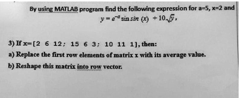 SOLVED I need the answer quickly. By using MATLAB program find