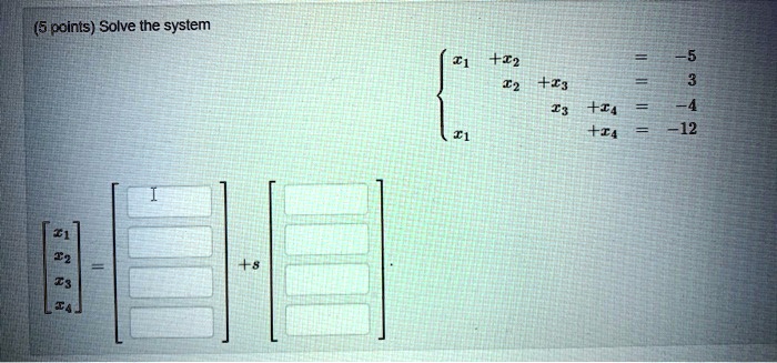 5 points solve the system 52 83 i4 i4 12 99162