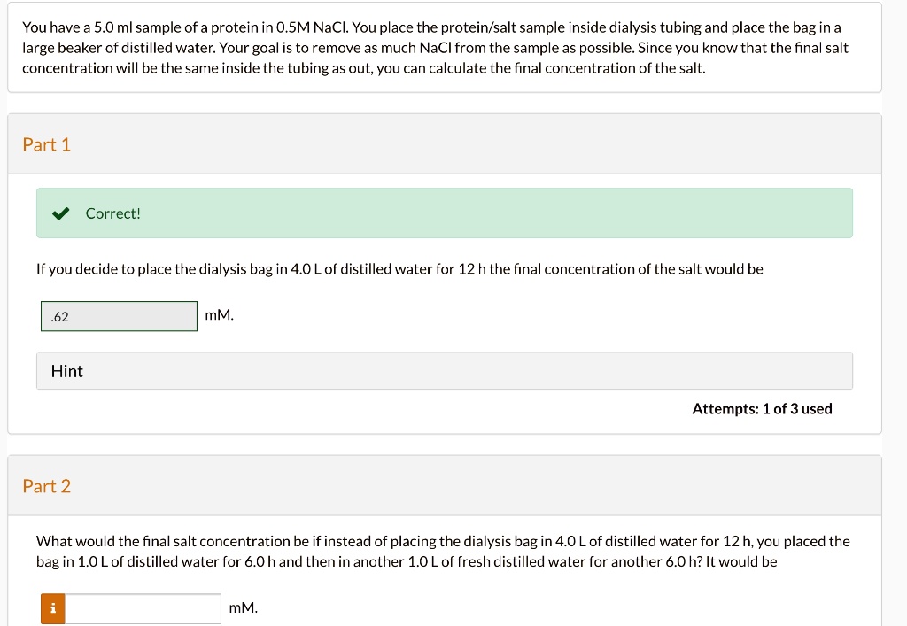 SOLVED You have a 5.0 mL sample of a protein in 0.5 M NaCl. You place