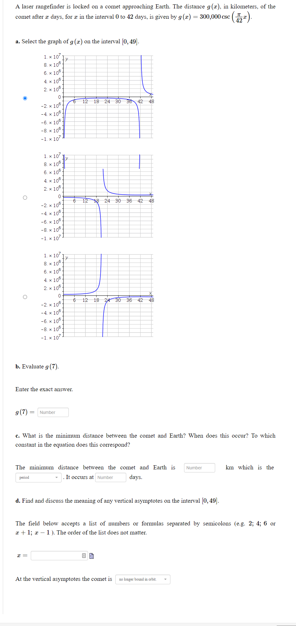 SOLVED A laser rangefinder is locked on a comet approaching Earth. The