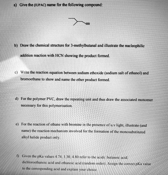 SOLVEDGive the (IUPAC) name for the following compound Draw the