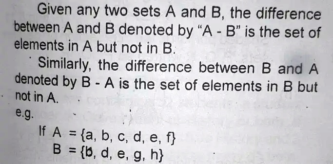 SOLVED: Given Any Two Sets A And B, The Difference Between A And B ...