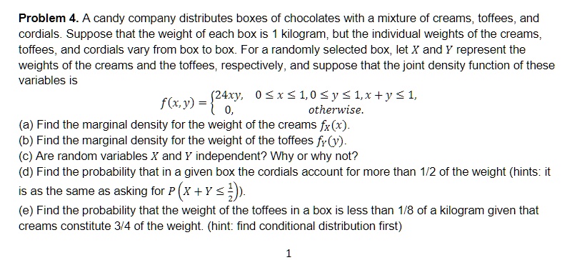 problem 4 a candy company distributes boxes of chocolates with a ...