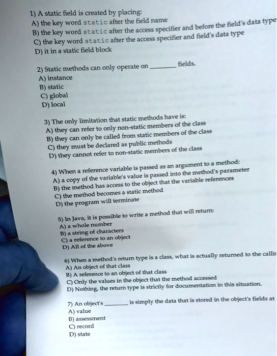Solved: 1A Static Field Is Created By Placing Athe Key Word Stat Ic After  The Field Name Dit In A Static Field Block Fields. 2 Static Methods Can  Only Operate On Ainstance