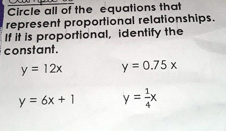 Solved Circle All Of The Equations That Represent Proportional Relationship If It Is