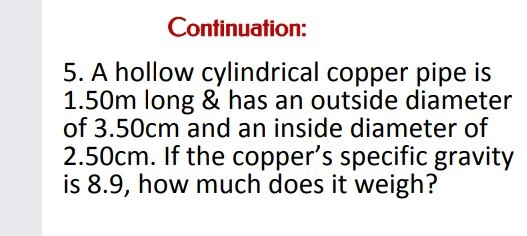 A Hollow Cylindrical Copper Pipe Is 1.50 M Long