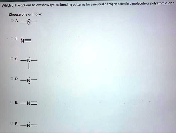 Which Of The Options Belowshow Typical Bonding Patterns For A Neutral ...