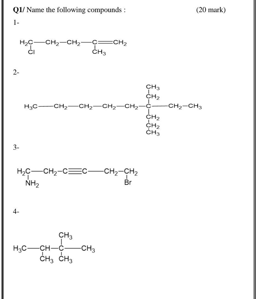 SOLVED: Q1/ Name the following compounds (20 marks) 1- H2C Cl CH-CH2 ...