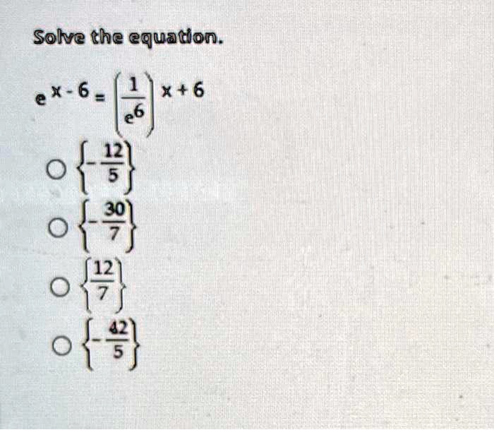 solve che equation e x 6 1 x6 e6 0 3 0 1 66146
