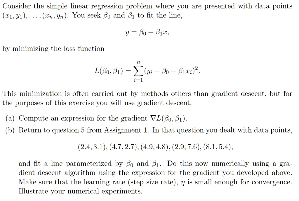 Consider the simple linear regression problem where you are presented ...
