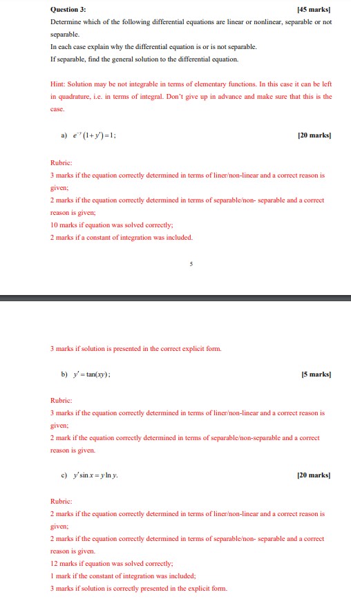 Question 3: [45 marks] Determine which of the following differential ...