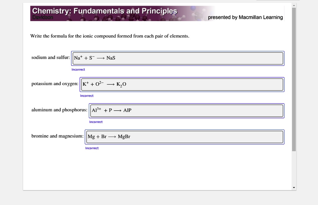 SOLVEDChemistry Fundamentals and Principles Damidsicn presented by Macmillan Learning Write