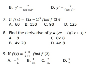 Solved B Y 3 5 2 D Y 3 5 2 7 If F X 2x 1 3 Find F 3 2 A 60 B 150 C 90 D 125 Find The Derivative Of Y 2x 7 2x