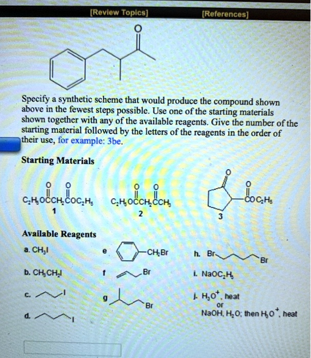 solved-review-topics-references-specify-a-synthetic-scheme-that