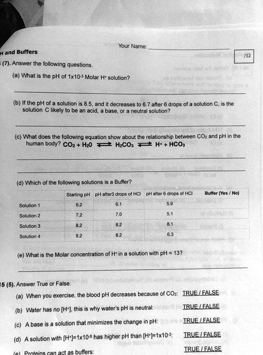 SOLVED Your Name; and Buffers (7). Answer the following questions (a