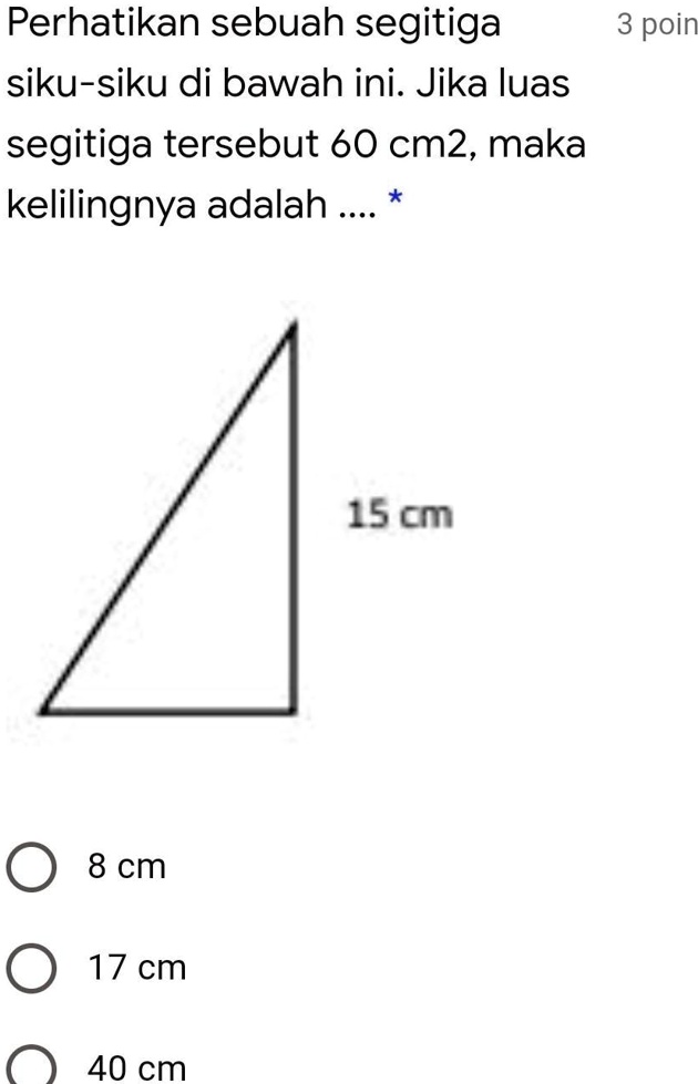 SOLVED: Perhatikan sebuah segitiga siku-siku di bawah ini. Jika luas ...