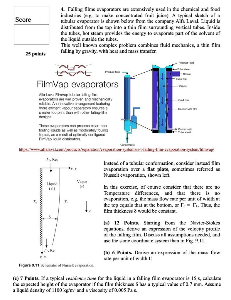SOLVEDFalling films evaporators are extensively used in the chemical