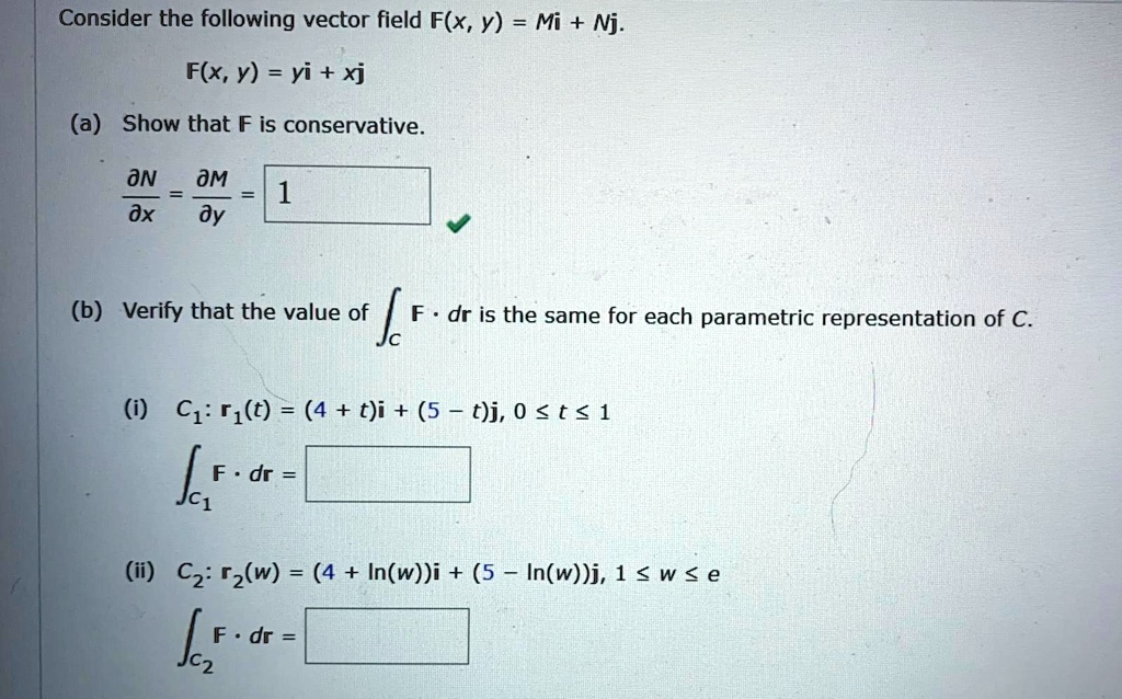 Solved Consider The Following Vector Field F X Y Mi Nj F X Y Yi Xj A Show That F