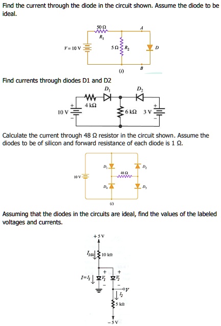 SOLVED: Find the current through the diode in the circuit shown. Assume ...