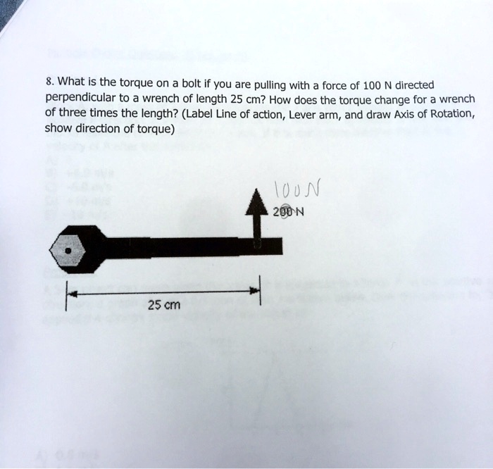 what is the torque on a bolt if you are pulling with a force of 100 n ...