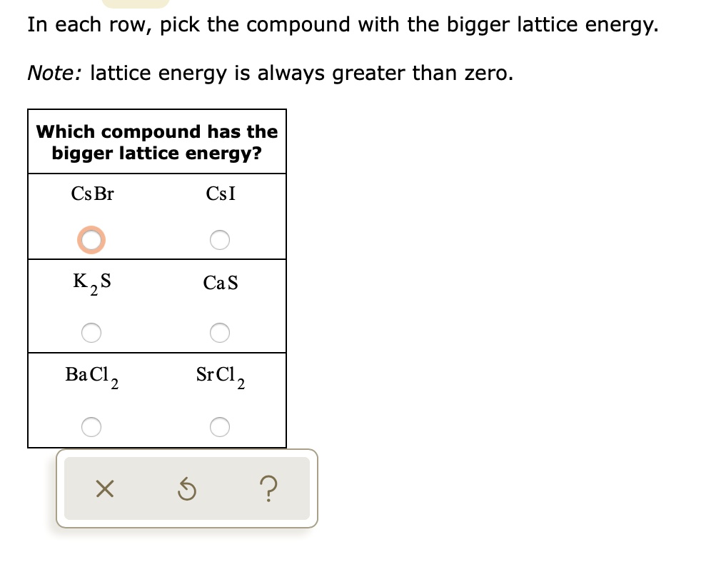 Solved In Each Row Pick The Compound With The Bigger Lattice Energy