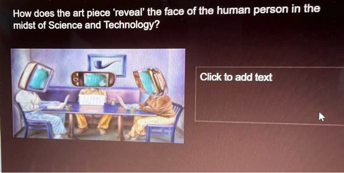 SOLVED: How does the art piece 'reveal' the face of the human person in ...