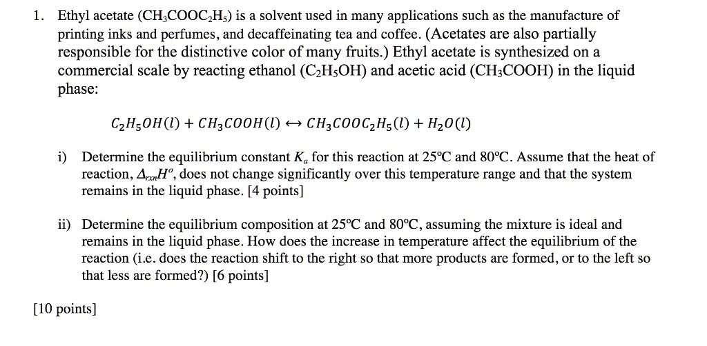 Ethyl Acetate, CH3COOC2H5