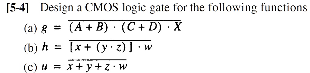 SOLVED: Using Complex Logic Gates with PMOS and NMOS Array [5-4] Design ...