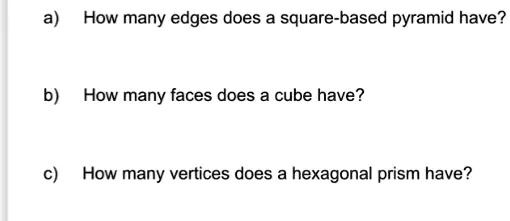 Solved How Many Edges Does A Square Based Pyramid Have How Many Faces Solved How Many Edges Does A Square Based Pyramid Have How Many Faces