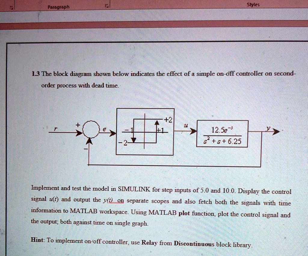 Title: MATLAB SIMULINK Paragraph Styles The block diagram shown below ...