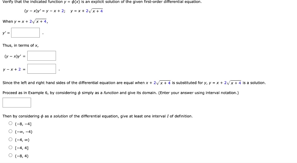 Solved Verify That The Indicated Function Y P X Is An Explicit Solution Of The Given First Order Differential Equation X Y Y X 2 Y X 2 X 4 When Y