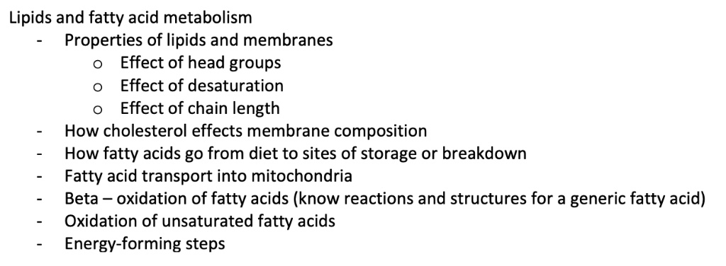 Lipids and fatty acid metabolism Properties of lipids and membranes ...