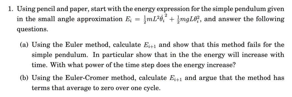 SOLVED: Using pencil and paper, start with the energy expression for ...