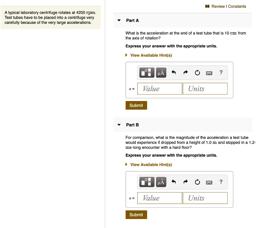 SOLVED Review Constants A typical laboratory centrifuge rotates at