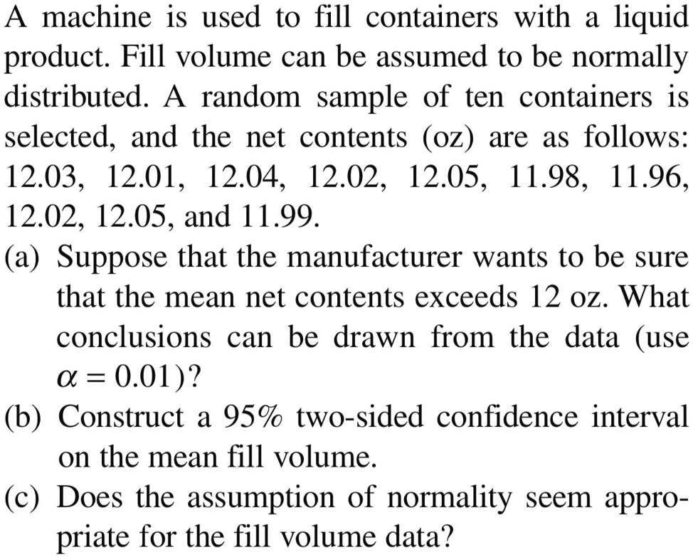 a machine is used to fill containers with a liquid product fill volume ...